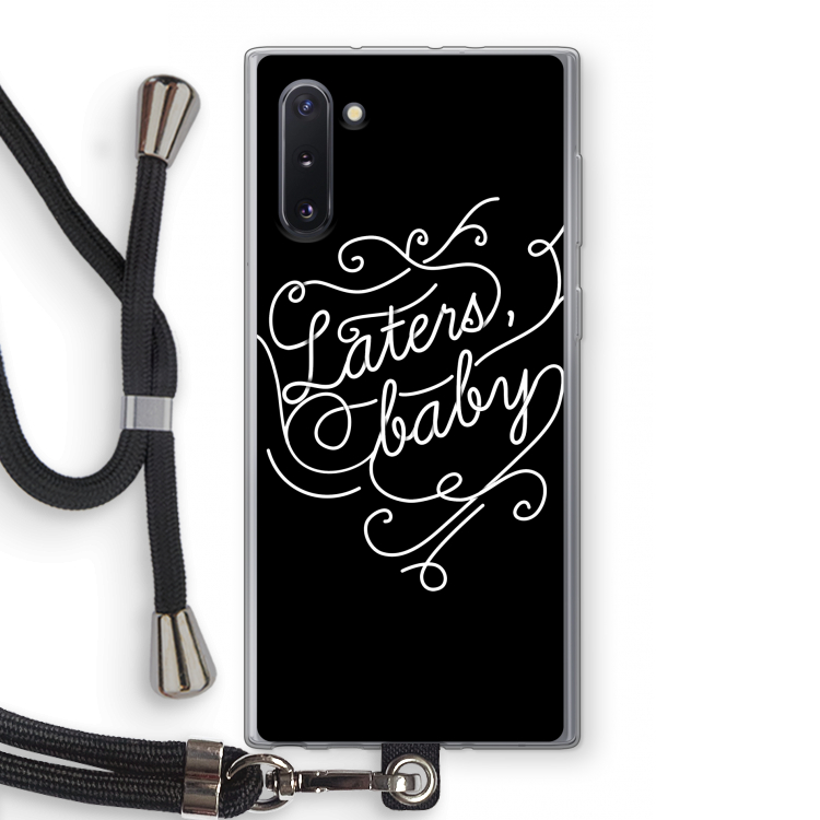 Laters, baby: Samsung Galaxy Note 10 Transparant Hoesje met koord