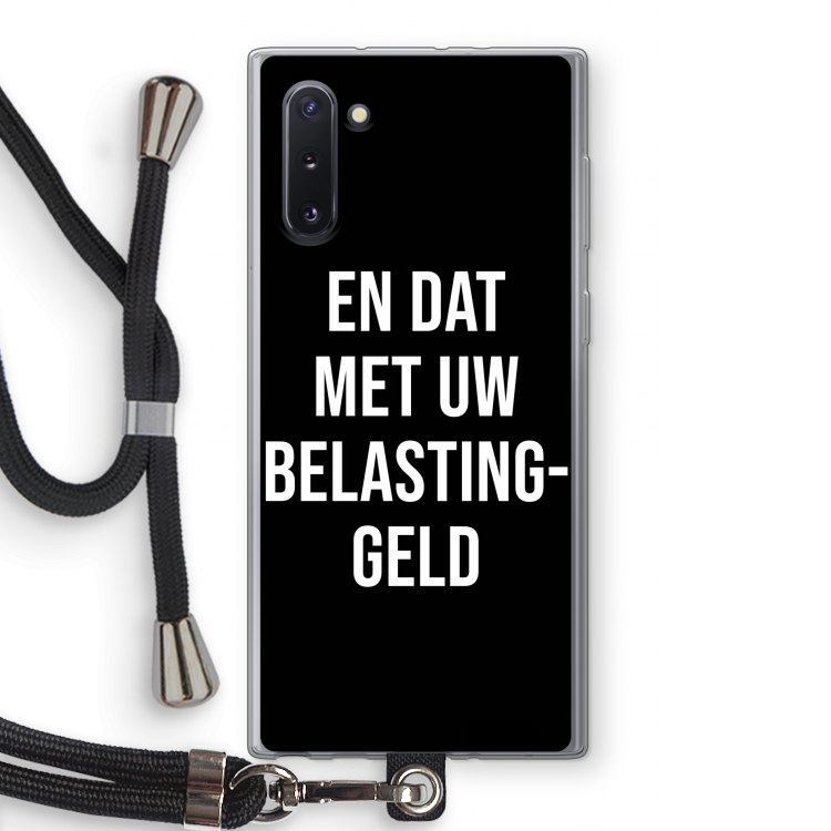 Belastinggeld - Zwart: Samsung Galaxy Note 10 Transparant Hoesje met koord