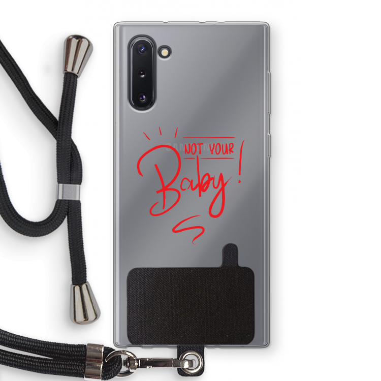Not Your Baby: Samsung Galaxy Note 10 Transparant Hoesje met koord