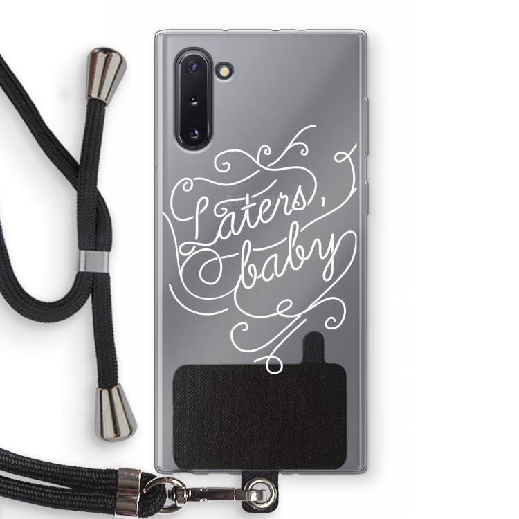 Laters, baby: Samsung Galaxy Note 10 Transparant Hoesje met koord