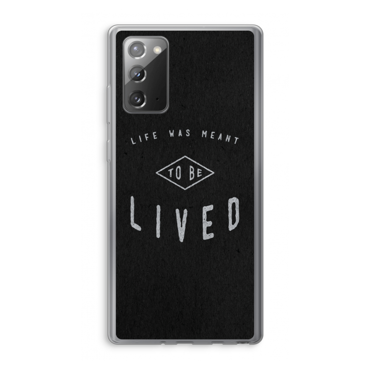 To be lived: Samsung Galaxy Note 20 / Note 20 5G Transparant Hoesje