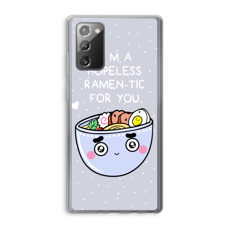 I'm A Hopeless Ramen-Tic For You: Samsung Galaxy Note 20 / Note 20 5G Transparant Hoesje
