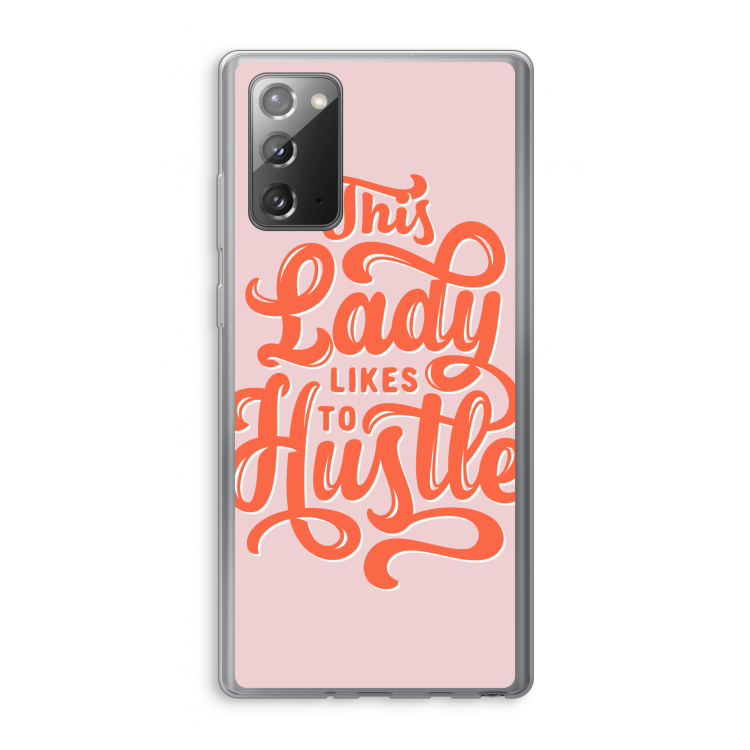 Hustle Lady: Samsung Galaxy Note 20 / Note 20 5G Transparant Hoesje