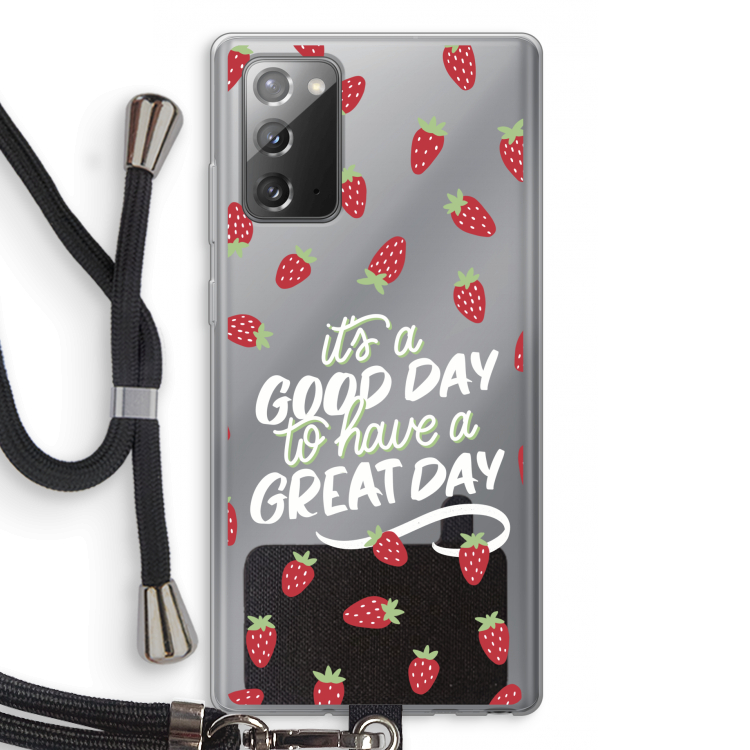 Don't forget to have a great day: Samsung Galaxy Note 20 / Note 20 5G Transparant Hoesje met koord