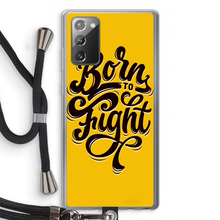 Born to Fight: Samsung Galaxy Note 20 / Note 20 5G Transparant Hoesje met koord