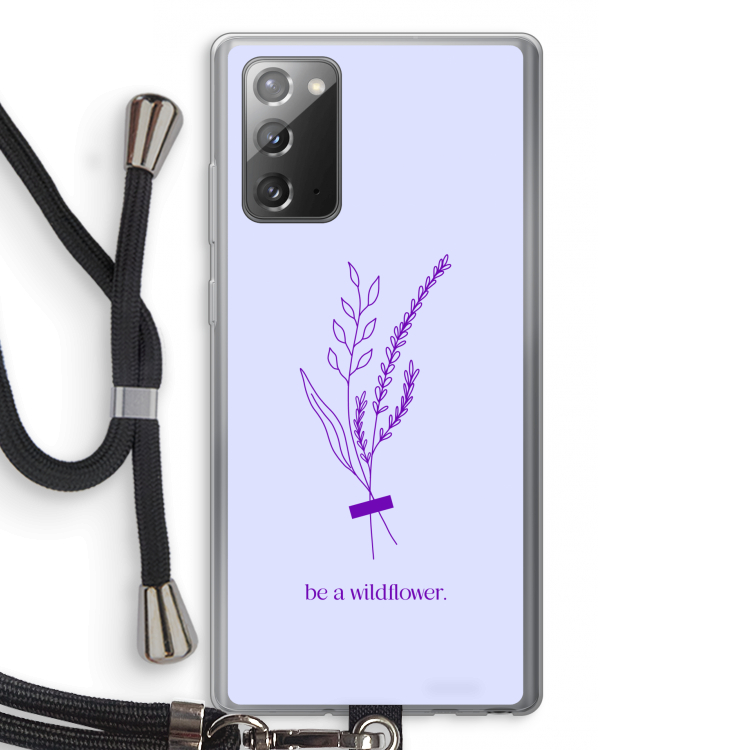 Be a wildflower: Samsung Galaxy Note 20 / Note 20 5G Transparant Hoesje met koord