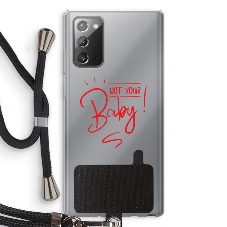 Not Your Baby: Samsung Galaxy Note 20 / Note 20 5G Transparant Hoesje met koord