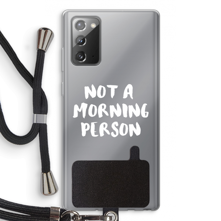 Morning person: Samsung Galaxy Note 20 / Note 20 5G Transparant Hoesje met koord