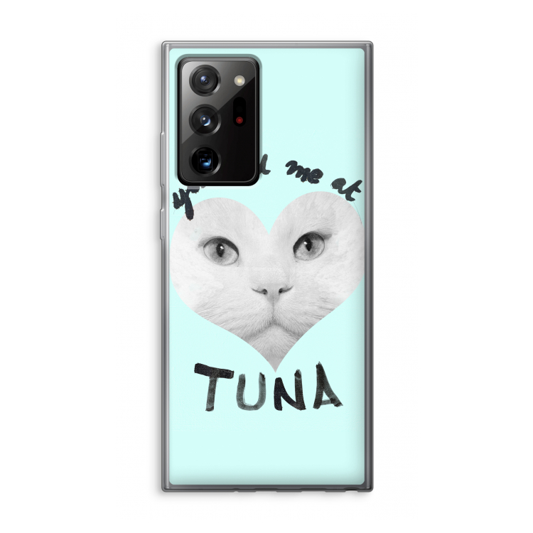 You had me at tuna: Samsung Galaxy Note 20 Ultra / Note 20 Ultra 5G Transparant Hoesje