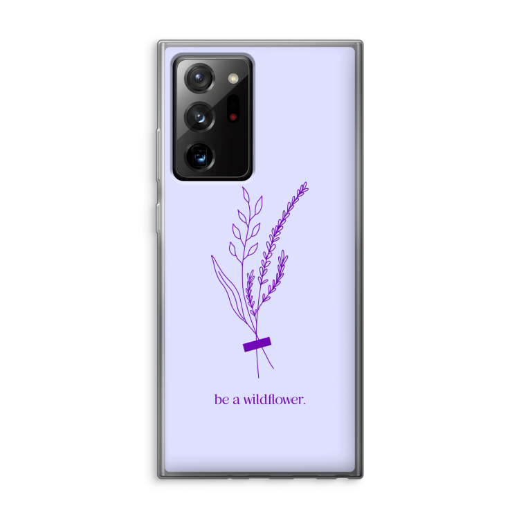 Be a wildflower: Samsung Galaxy Note 20 Ultra / Note 20 Ultra 5G Transparant Hoesje