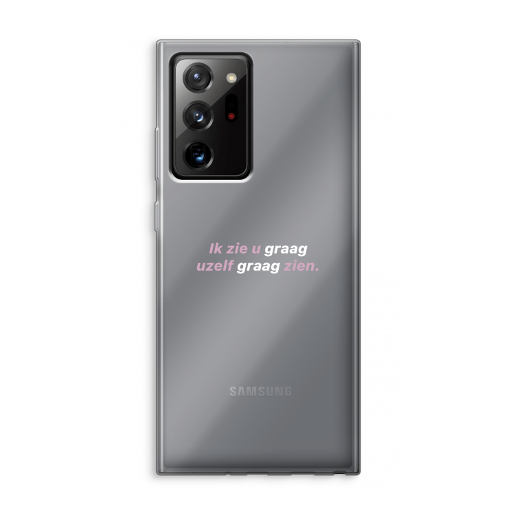 uzelf graag zien: Samsung Galaxy Note 20 Ultra / Note 20 Ultra 5G Transparant Hoesje
