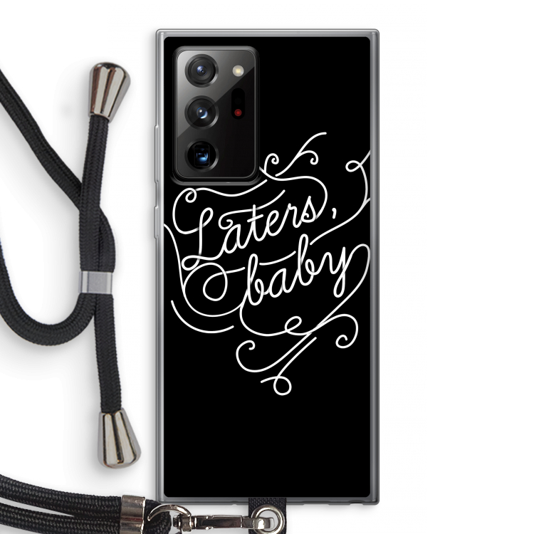 Laters, baby: Samsung Galaxy Note 20 Ultra / Note 20 Ultra 5G Transparant Hoesje met koord