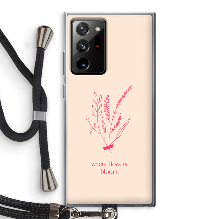 Where flowers bloom: Samsung Galaxy Note 20 Ultra / Note 20 Ultra 5G Transparant Hoesje met koord