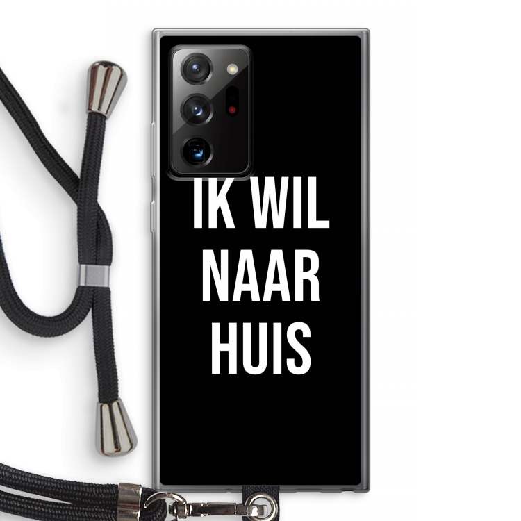 Ik wil naar huis - Zwart: Samsung Galaxy Note 20 Ultra / Note 20 Ultra 5G Transparant Hoesje met koord