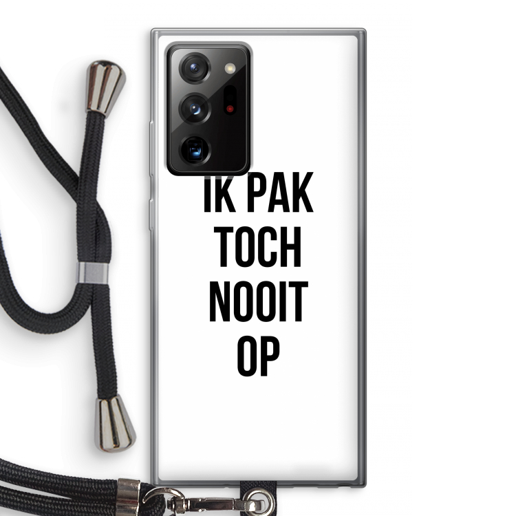 Ik pak nooit op: Samsung Galaxy Note 20 Ultra / Note 20 Ultra 5G Transparant Hoesje met koord