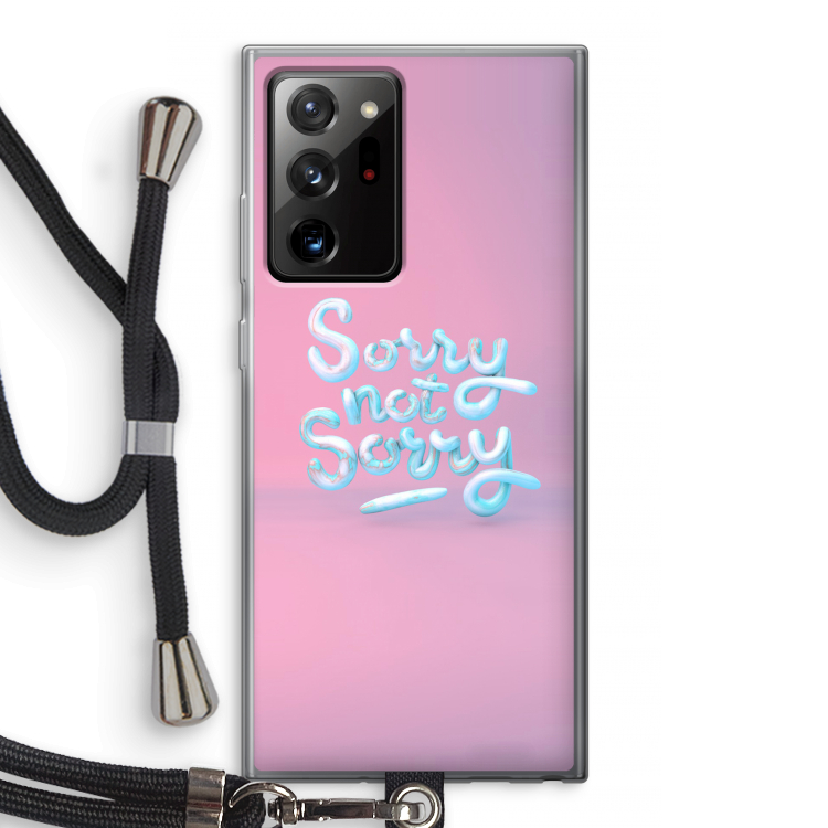 Sorry not sorry: Samsung Galaxy Note 20 Ultra / Note 20 Ultra 5G Transparant Hoesje met koord