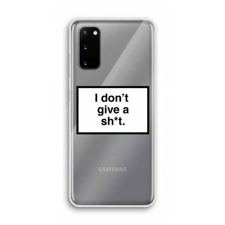 Don't give a shit: Samsung Galaxy S20 Transparant Hoesje