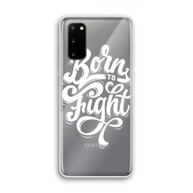 Born to Fight: Samsung Galaxy S20 Transparant Hoesje