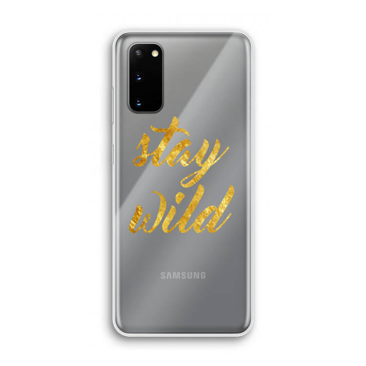 Stay wild: Samsung Galaxy S20 Transparant Hoesje