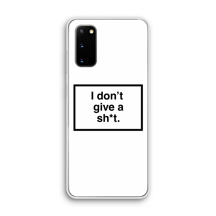 Don't give a shit: Samsung Galaxy S20 Transparant Hoesje