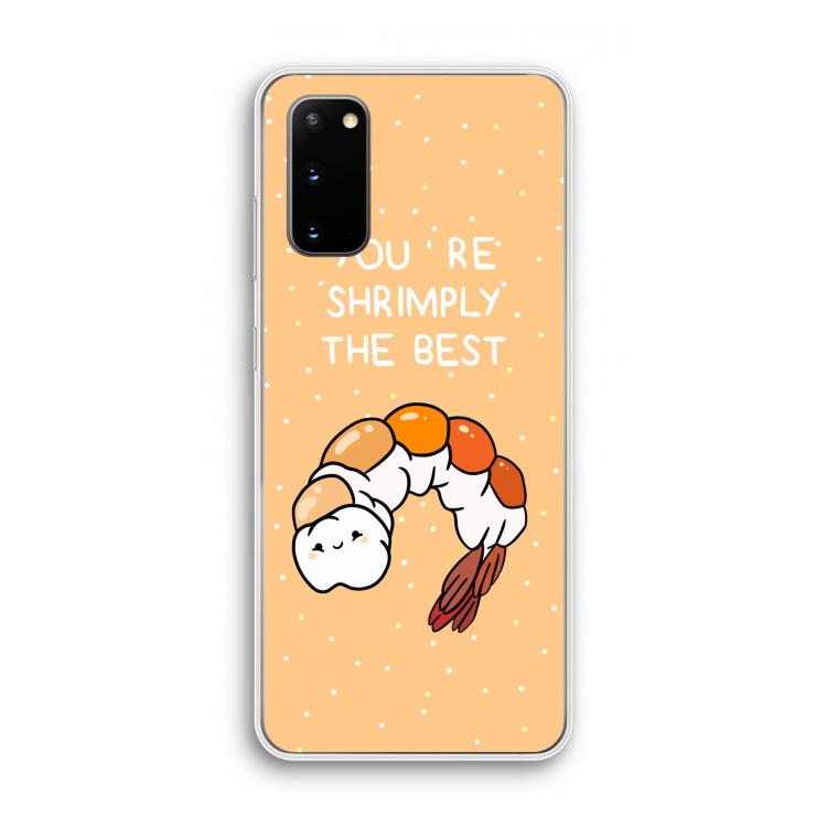 You're Shrimply The Best: Samsung Galaxy S20 Transparant Hoesje