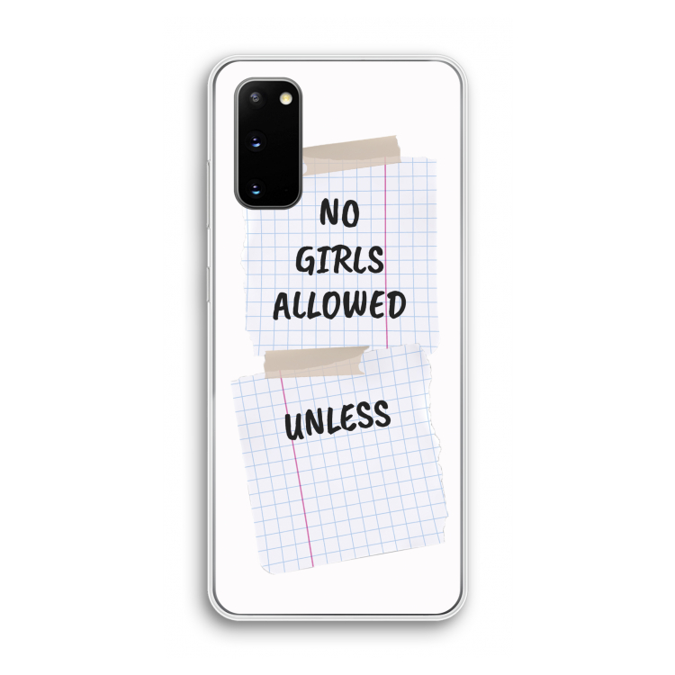 No Girls Allowed Unless: Samsung Galaxy S20 Transparant Hoesje
