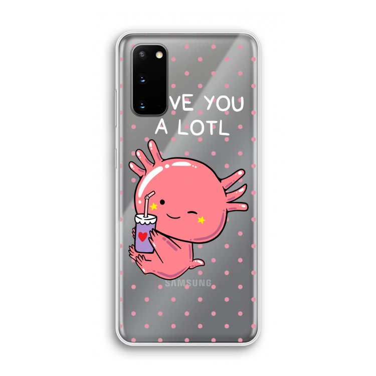 Love You A Lotl: Samsung Galaxy S20 Transparant Hoesje