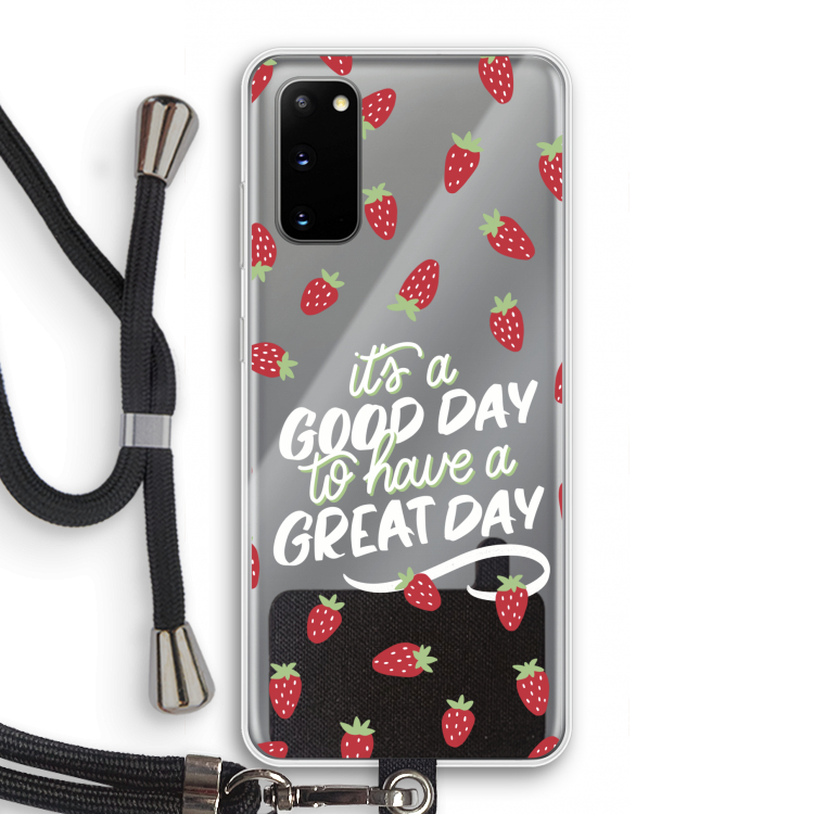 Don't forget to have a great day: Samsung Galaxy S20 Transparant Hoesje met koord