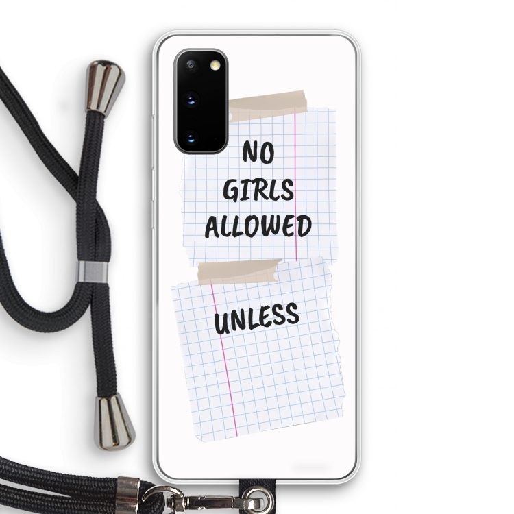 No Girls Allowed Unless: Samsung Galaxy S20 Transparant Hoesje met koord