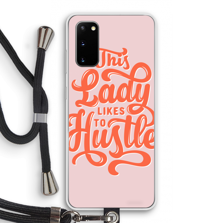 Hustle Lady: Samsung Galaxy S20 Transparant Hoesje met koord