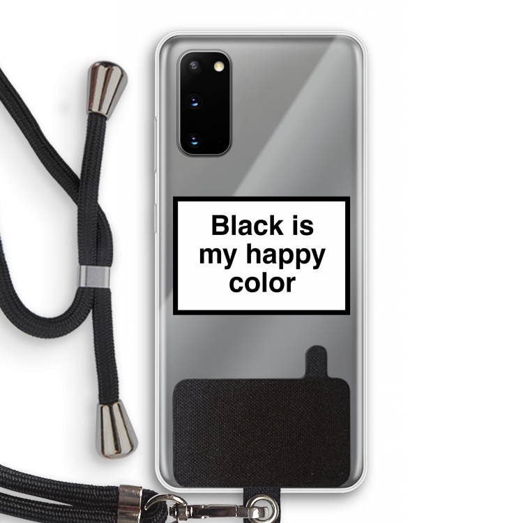 Black is my happy color: Samsung Galaxy S20 Transparant Hoesje met koord