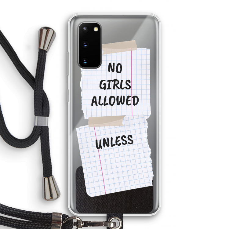 No Girls Allowed Unless: Samsung Galaxy S20 Transparant Hoesje met koord