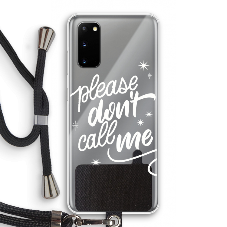 Don't call: Samsung Galaxy S20 Transparant Hoesje met koord