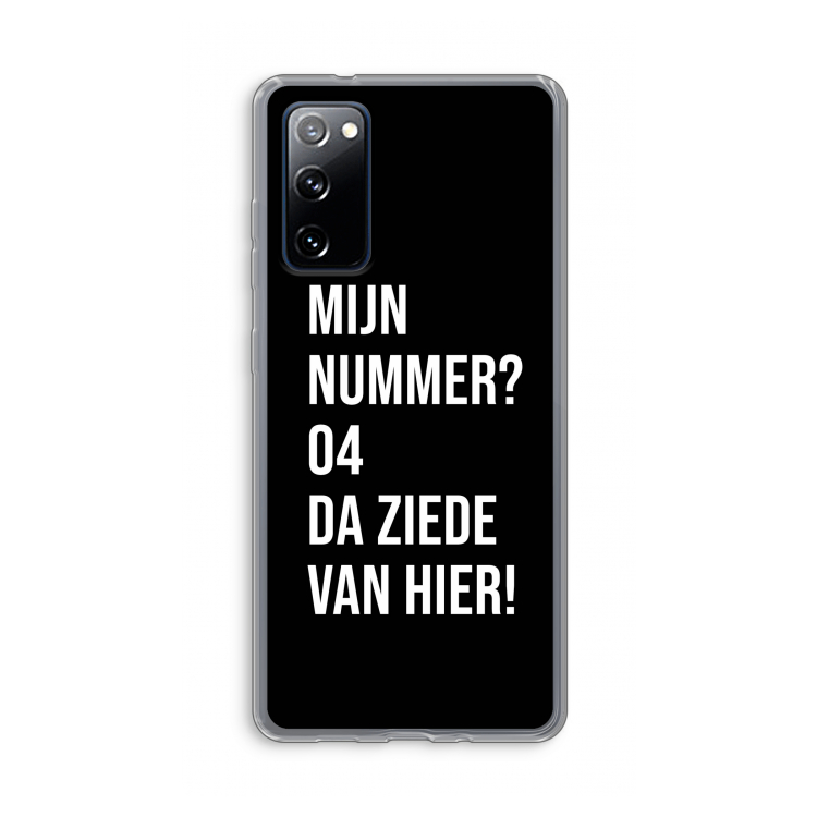 Da ziede van hier - Zwart: Samsung Galaxy S20 FE / S20 FE 5G Transparant Hoesje