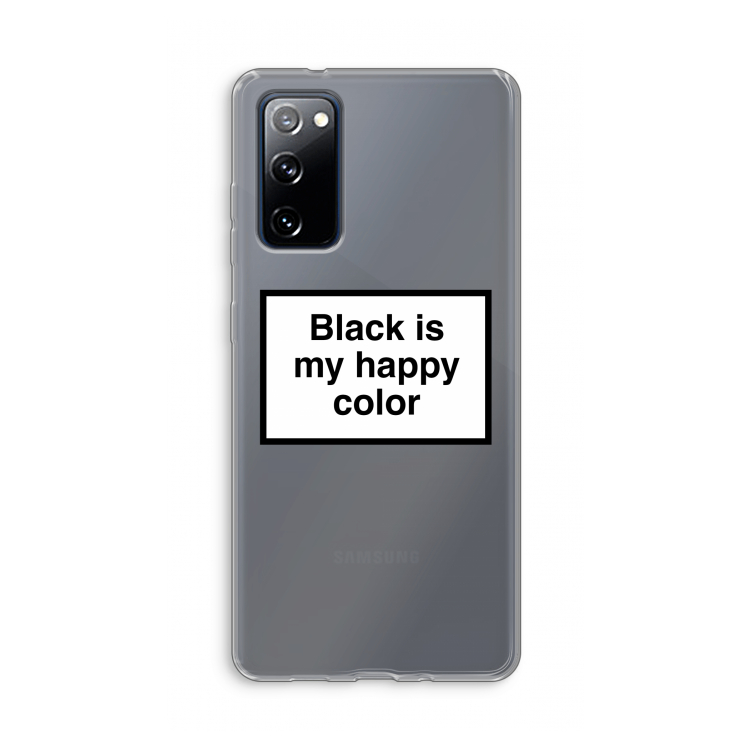 Black is my happy color: Samsung Galaxy S20 FE / S20 FE 5G Transparant Hoesje