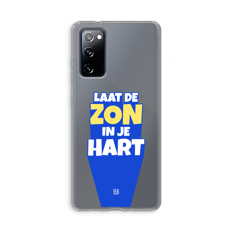 Laat de zon in je hart: Samsung Galaxy S20 FE / S20 FE 5G Transparant Hoesje