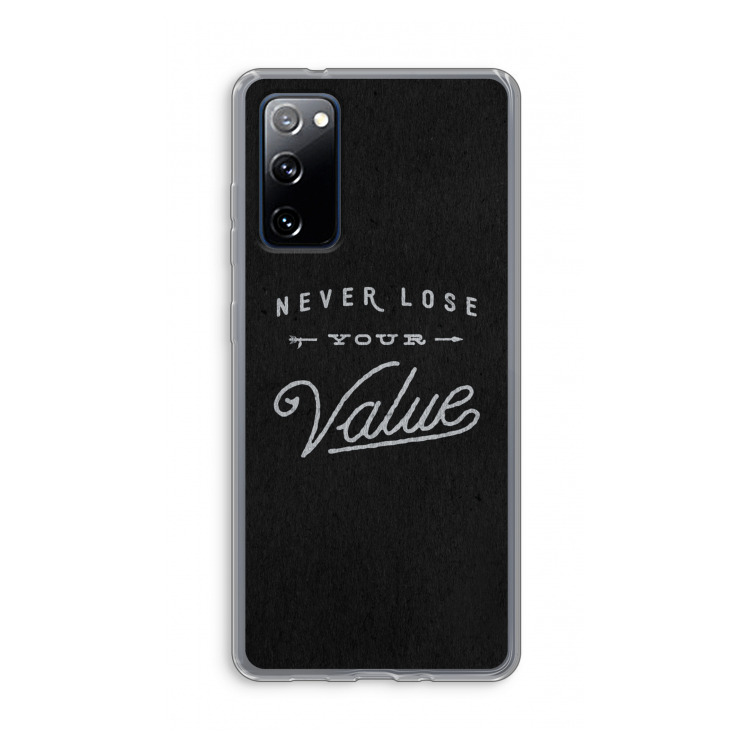 Never lose your value: Samsung Galaxy S20 FE / S20 FE 5G Transparant Hoesje