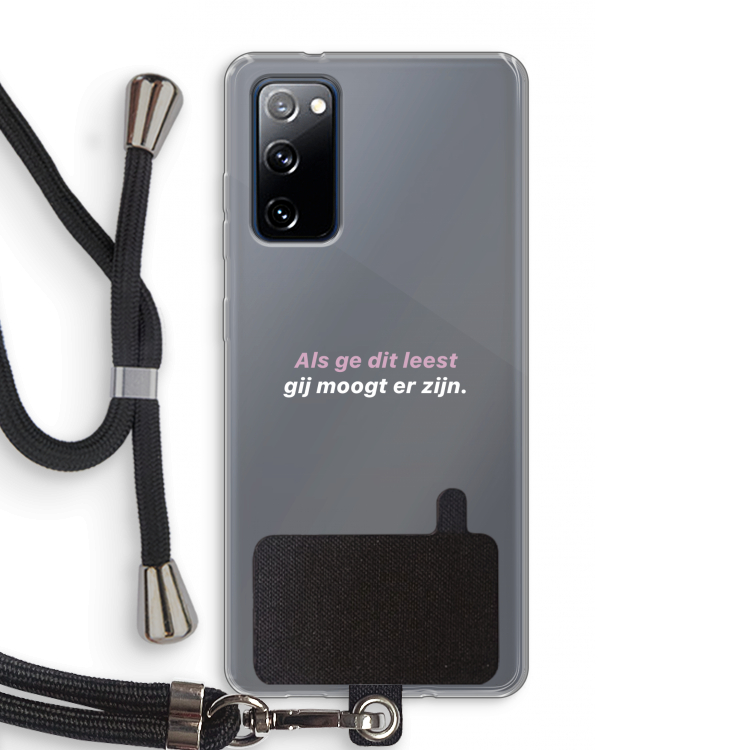 gij moogt er zijn: Samsung Galaxy S20 FE / S20 FE 5G Transparant Hoesje met koord