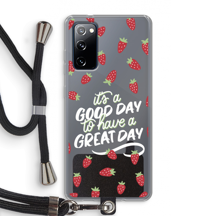 Don't forget to have a great day: Samsung Galaxy S20 FE / S20 FE 5G Transparant Hoesje met koord