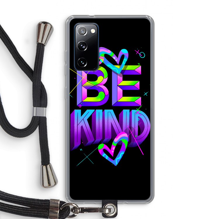 Be Kind: Samsung Galaxy S20 FE / S20 FE 5G Transparant Hoesje met koord