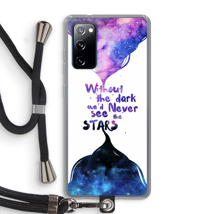 Stars quote: Samsung Galaxy S20 FE / S20 FE 5G Transparant Hoesje met koord