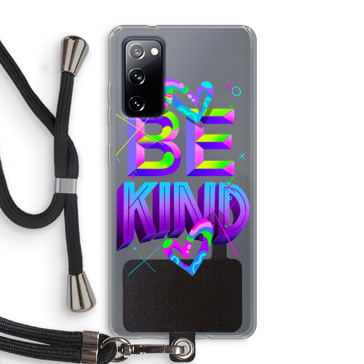 Be Kind: Samsung Galaxy S20 FE / S20 FE 5G Transparant Hoesje met koord