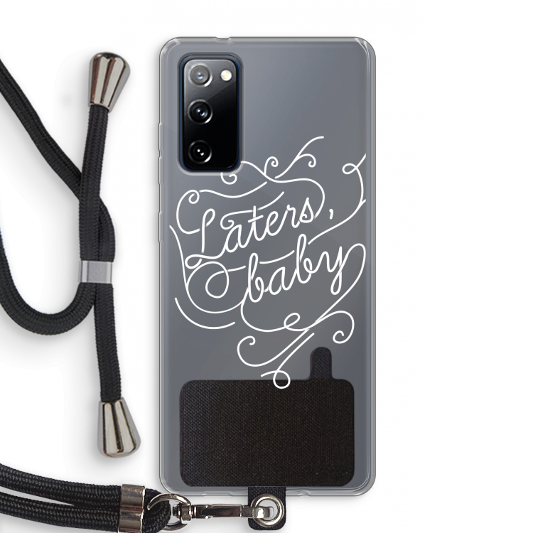 Laters, baby: Samsung Galaxy S20 FE / S20 FE 5G Transparant Hoesje met koord