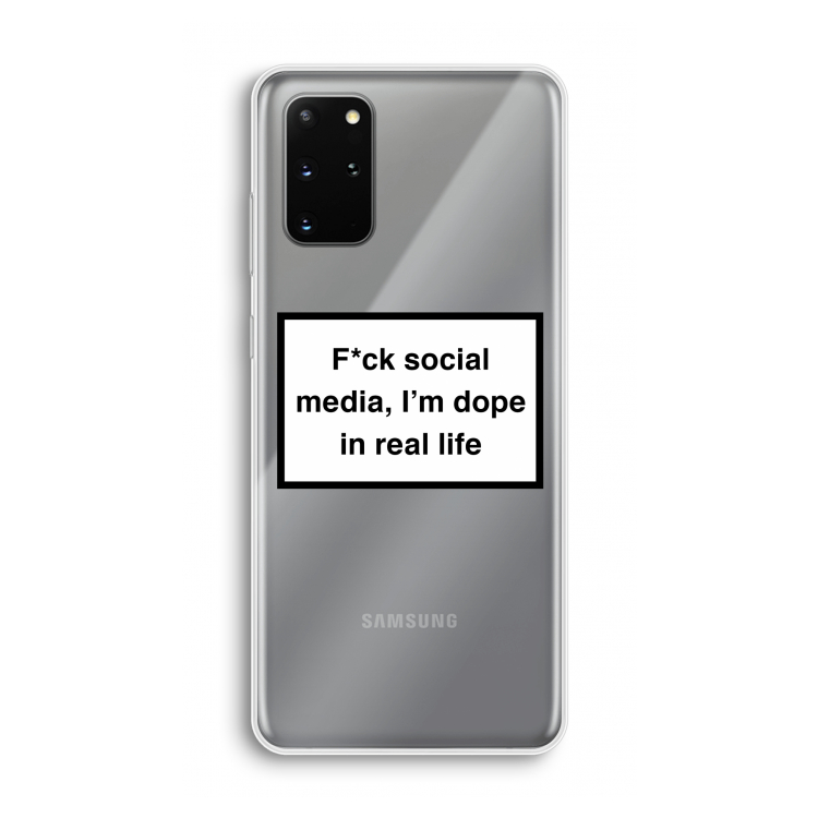 I'm dope: Samsung Galaxy S20 Plus Transparant Hoesje