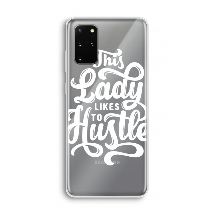 Hustle Lady: Samsung Galaxy S20 Plus Transparant Hoesje