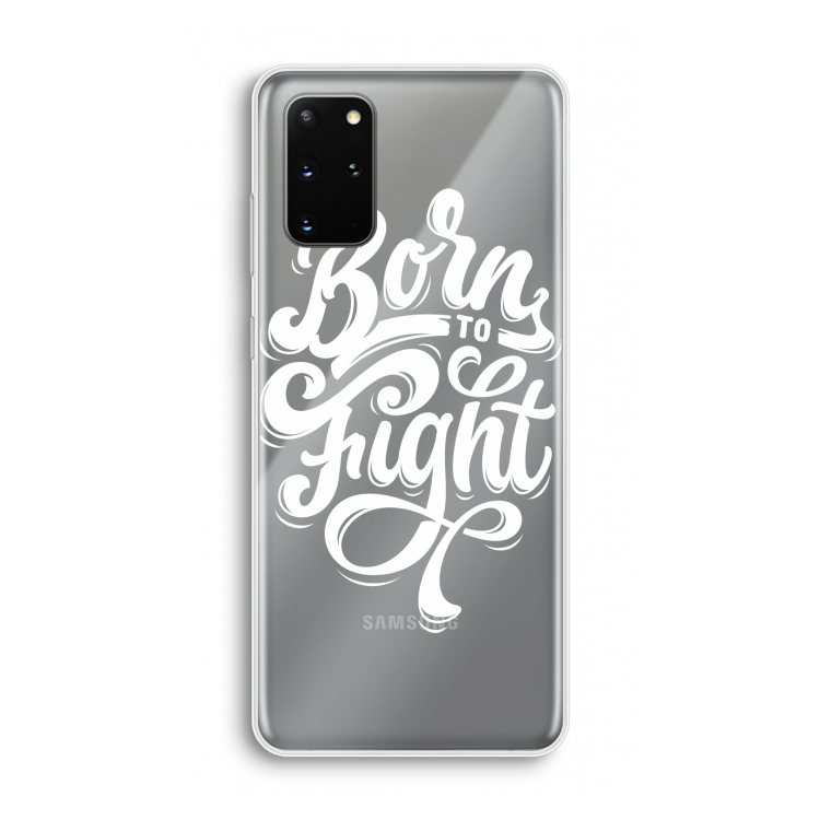 Born to Fight: Samsung Galaxy S20 Plus Transparant Hoesje