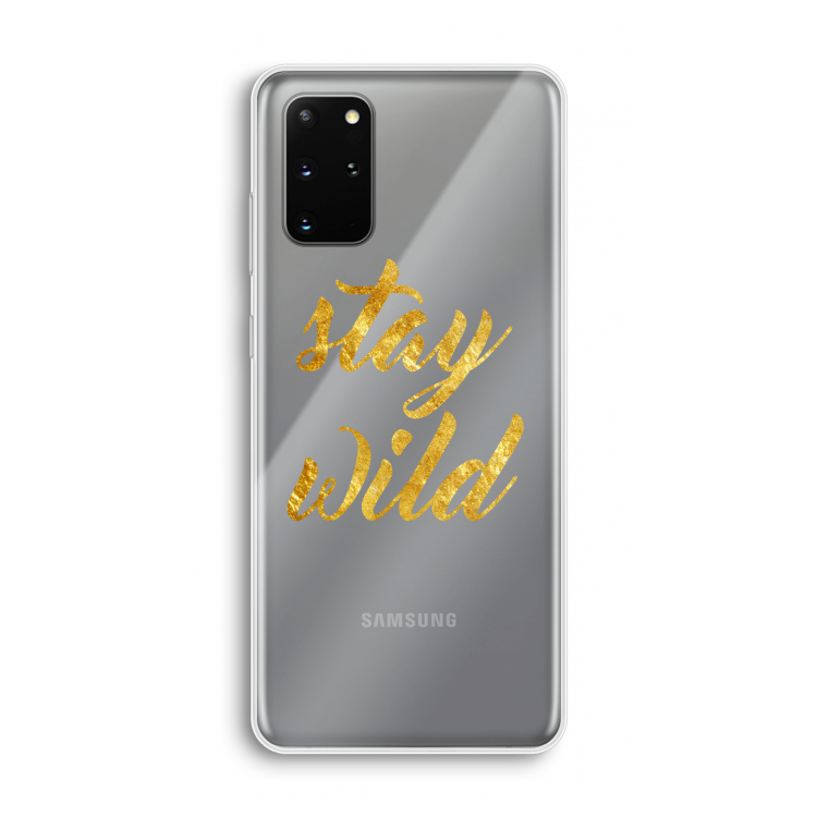 Stay wild: Samsung Galaxy S20 Plus Transparant Hoesje