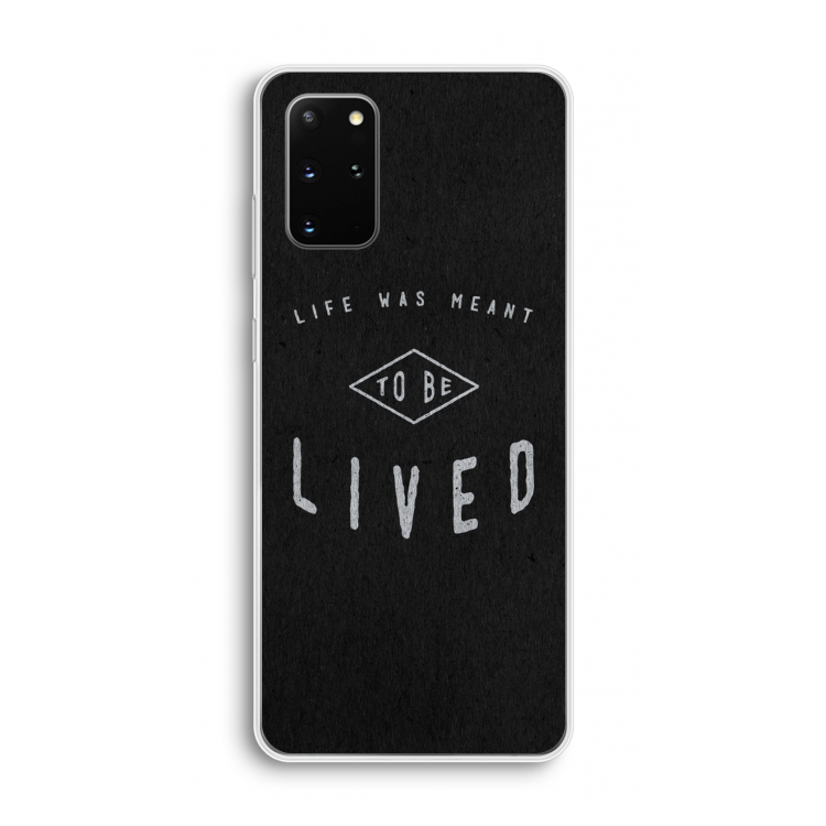 To be lived: Samsung Galaxy S20 Plus Transparant Hoesje