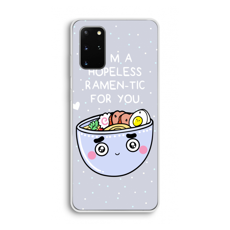 I'm A Hopeless Ramen-Tic For You: Samsung Galaxy S20 Plus Transparant Hoesje
