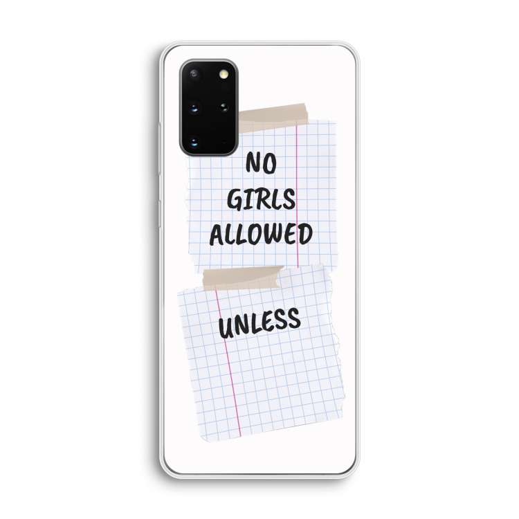 No Girls Allowed Unless: Samsung Galaxy S20 Plus Transparant Hoesje